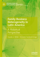 Claudio Müller, Claudio G Müller, Claudio G. Müller, Fernando Sandoval-Arzaga - Family Business Heterogeneity in Latin America