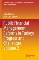 Teki Akdemir, Tekin Akdemir, K&amp;, Halis K¿ral, Kiral, Kiral... - Public Financial Management Reforms in Turkey: Progress and Challenges, Volume 2