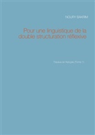 Noury Bakrim - Pour une linguistique de la double structuration réflexive