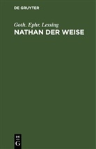 Goth Ephr Lessing, Goth. Ephr. Lessing, Gotthold Ephraim Lessing - Nathan der Weise