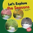 Laura Hamilton Waxman - Let's Explore the Seasons