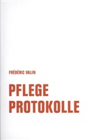 Frédéric Valin - Pflegeprotokolle