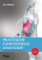 Nici Mende - Praktische funktionelle Anatomie