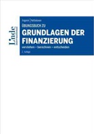 Marti Angerer, Martin Angerer, Michaela Nettekoven - Übungsbuch zu Grundlagen der Finanzierung