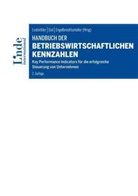 Christoph u a Eisl, Alber Mayr, Albert Mayr, Mirk Waniczek, Mirko Waniczek, Christop Eisl... - Handbuch der betriebswirtschaftlichen Kennzahlen