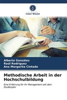 Ana Mar Cintado, Ana Margarita Cintado, Albert González, Alberto González, Raú Rodríguez, Raúl Rodríguez - Methodische Arbeit in der Hochschulbildung