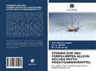 Dr Amala, Dr K Amala, Dr. K. Amala, K. Amala, V R Navee Kumar, V R Naveen Kumar... - STUDIEN ZUM NEU FORMULIERTEN ALLICIN-REICHEN PHYTO-MOSKITOABWEHRMITTEL
