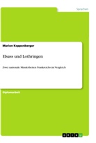 Marion Koppenberger - Elsass und Lothringen