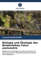 Laurent RAVELOSON - Biologie und Ökologie des Bindenfalken Falco zoniventris