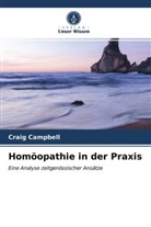 Craig Campbell - Homöopathie in der Praxis