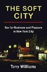 Terry Williams - Soft City
