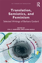Eva C. Basile Karpinski, Elena Basile, Eva C Karpinski, Eva C. Karpinski, Karpinski Eva C. - Translation, Semiotics, and Feminism