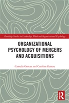 Caroline Kamau, Caroline (Birkbeck Kamau, Kamau Caroline, Camelia Oancea, Camelia (Birkbeck Oancea, Oancea Camelia - Organizational Psychology of Mergers and Acquisitions
