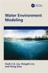 Pengzhi Lin, Clark C K Liu, Clark C. K. Liu, Clark C.K. Liu, Clark C.k. (University of Hawaii Liu, Lin Pengzhi... - Water Environment Modeling