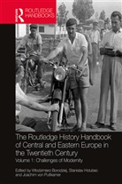 Wlodzimierz Borodziej, Wlodzimierz (Warsaw University Borodziej, Wlodzimierz Holubec Borodziej, Wlodzimierz Borodziej, Włodzimierz Borodziej, Stanislav Holubec... - Routledge History Handbook of Central Eastern Europe in Twentieth