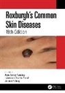 Ayse Serap Karadag, Ayse Serap (Istanbul Medeniyet University Karadag, Ayse Serap Parish Karadag, Ayşe Serap Karadağ, Lawrence Charles Parish, Jordan V. Wang... - Roxburgh''s Common Skin Diseases