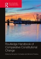 Xenophon (Professor of Public Law Contiades, Xenophon Fotiadou Contiades, Xenophon Contiades, Contiades Xenophon, Alkmene Fotiadou, Fotiadou Alkmene - Routledge Handbook of Comparative Constitutional Change