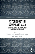 David Barron, Jas Laile Suzana Jaafar, Grant J. Rich, Grant J. Jaafar Rich, David Barron, Jas Laile Jaafar... - Psychology in Southeast Asia