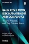 Alexander Dill - Bank Regulation, Risk Management, and Compliance