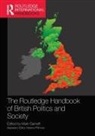 Mark Garnett, Mark (University of Lancaster Garnett, Mark (University of Lancaster) Garnett, Mark Pillmoor Garnett, Mark Garnett, Helena Pillmoor - Routledge Handbook of British Politics and Society