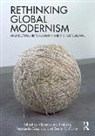 Vikramaditya (University of Washington Prakash, Vikramaditya Casciato Prakash, Maristella Casciato, Daniel E. Coslett, Vikramaditya Prakash - Rethinking Global Modernism