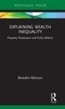 Benedict Atkinson - Explaining Wealth Inequality
