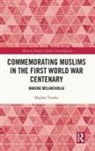 Meghan Tinsley, Meghan (University of Manchester Tinsley, Tinsley Meghan - Commemorating Muslims in the First World War Centenary