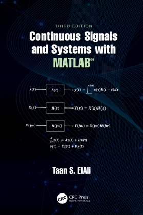 Taan S. ElAli, Taan S. (Benedict College Elali,  ElAli Taan S. - Continuous Signals and Systems With Matlab