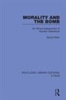 David Fisher - Morality and the Bomb