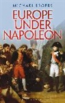 Michael Broers - Europe Under Napoleon