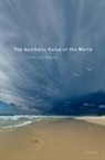 Tom Cochrane, Tom (Lecturer in Philosophy Cochrane, Cochrane Tom - Aesthetic Value of the World