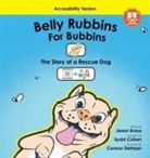 Sydni D Cohen, Jason D Kraus, Jason D. Kraus, Connor DeHaan, Jason Kraus, Sydni Cohen - Belly Rubbins For Bubbins- (Accessibility Version)