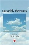 Steve Evans - Unearthly Pleasures