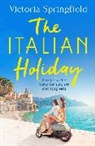 Victoria Springfield - The Italian Holiday