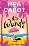 Meg Cabot, Cabot Meg - No Words
