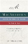 John F. MacArthur - Macarthur's Quick Reference Guide to the Bible