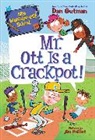 Dan Gutman, Gutman Dan, Jim Paillot, Paillot Jim - My Weirder-est School #10: Mr. Ott Is a Crackpot!