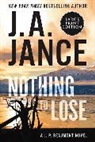 J A Jance, J. A. Jance - Nothing to Lose