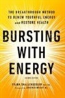 Dr. Frank Shallenberger, Frank Shallenberger - Bursting With Energy