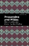 Mary Shelley, Percy Bysshe Shelley, Shelley Mary - Proserpine and Midas
