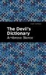 Ambrose Bierce - The Devil's Dictionary