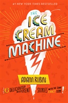 Adam Rubin, Rubin Adam - The Ice Cream Machine
