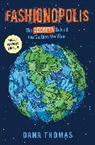 Dana Thomas - Fashionopolis (Young Readers Edition)