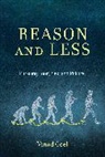 Vinod Goel, Goel Vinod - Reason and Less