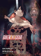 Ishin Nishio, Nisioisin, Nisioisin, Oh great, Oh Great, Oh!Great... - BAKEMONOGATARI (manga) 13
