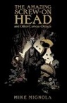 Mike Mignola, Dave Stewart - The Amazing Screw-On Head