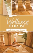 Radulf Simon, Radulf Simon - Wellness zu Hause