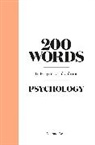 Michael Britt - 200 Words to Help You Talk About Psychology