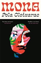 Pola Oloixarac, Oloixarac Pola - Mona