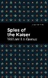 William Le Queux, William Le Queux - Spies of the Kaiser